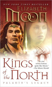 Title: Kings of the North (Paladin's Legacy Series #2), Author: Elizabeth Moon