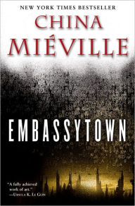 Title: Embassytown, Author: China Mieville