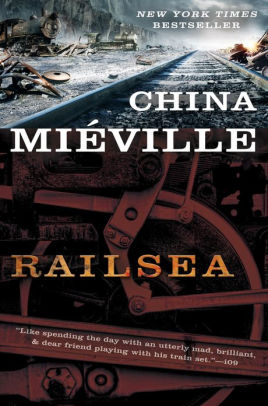 Title: Railsea, Author: China Mieville