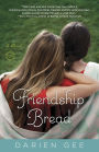 Friendship Bread: A Novel