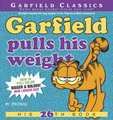 Garfield Pulls His Weight His 26th Book By Jim Davis Paperback Barnes Noble