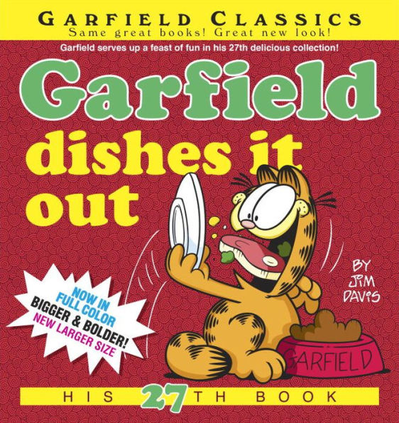 Garfield Dishes It Out: His 27th Book