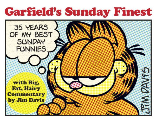 Garfield's Sunday Finest: 35 Years of My Best Funnies