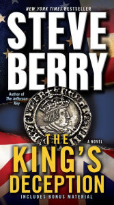 Title: The King's Deception (Cotton Malone Series #8) (with bonus novella The Tudor Plot), Author: Steve Berry
