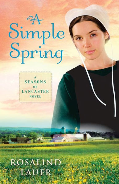 A Simple Spring: Seasons of Lancaster Novel