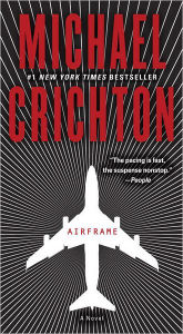 Title: Airframe: A Novel, Author: Michael Crichton