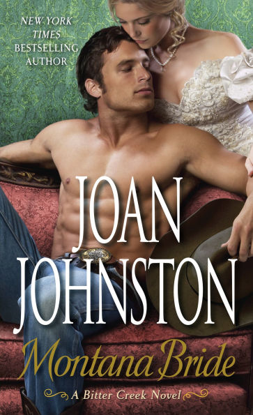 Montana Bride: A Bitter Creek Novel