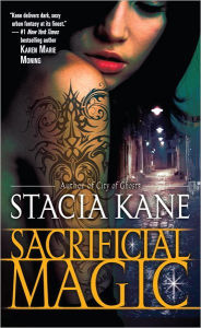 Title: Sacrificial Magic (Downside Ghosts Series #4), Author: Stacia Kane
