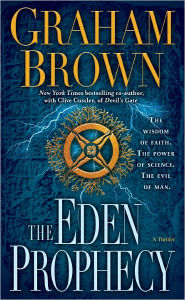 Title: The Eden Prophecy: A Thriller, Author: Graham Brown