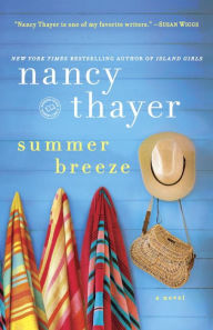 Title: Summer Breeze: A Novel, Author: Nancy Thayer