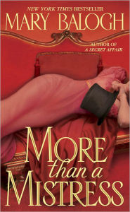 Title: More than a Mistress (Mistress Trilogy Series #1), Author: Mary Balogh