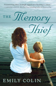 Title: The Memory Thief, Author: Emily Colin