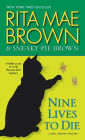 Nine Lives to Die (Mrs. Murphy Series #23)