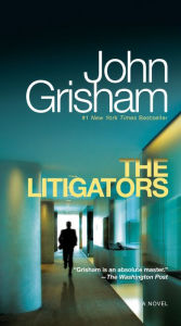 Title: The Litigators, Author: John Grisham