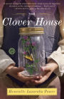 The Clover House: A Novel