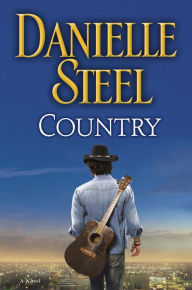 Title: Country: A Novel, Author: Danielle Steel