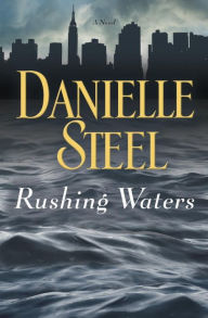 Title: Rushing Waters, Author: Danielle Steel