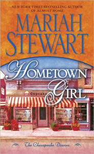 Title: Hometown Girl (Chesapeake Diaries Series #4), Author: Mariah Stewart