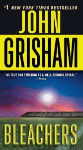 Title: Bleachers, Author: John Grisham