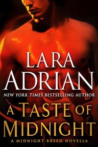 Title: A Taste of Midnight (Midnight Breed Series Novella), Author: Lara Adrian