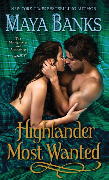 Highlander Most Wanted (Montgomerys and Armstrongs Series #2)