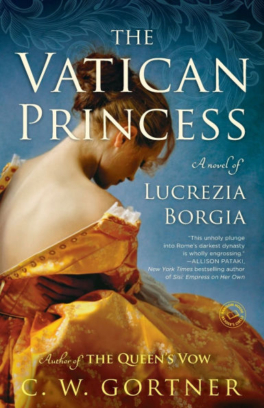 The Vatican Princess: A Novel of Lucrezia Borgia