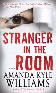 Title: Stranger in the Room (Keye Street Series #2), Author: Amanda Kyle Williams