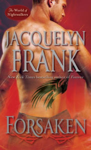 Title: Forsaken: The World of Nightwalkers, Author: Jacquelyn Frank