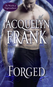 Title: Forged: The World of Nightwalkers, Author: Jacquelyn Frank