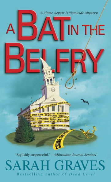 A Bat the Belfry (Home Repair Is Homicide Series #16)