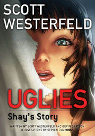 Title: Uglies: Shay's Story (Graphic Novel), Author: Scott Westerfeld