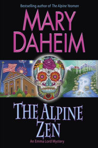 Title: The Alpine Zen (Emma Lord Series #26), Author: Mary Daheim