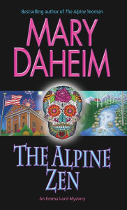 Title: The Alpine Zen (Emma Lord Series #26), Author: Mary Daheim