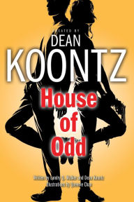 Title: House of Odd (Odd Thomas Graphic Novel Series #3), Author: Dean Koontz