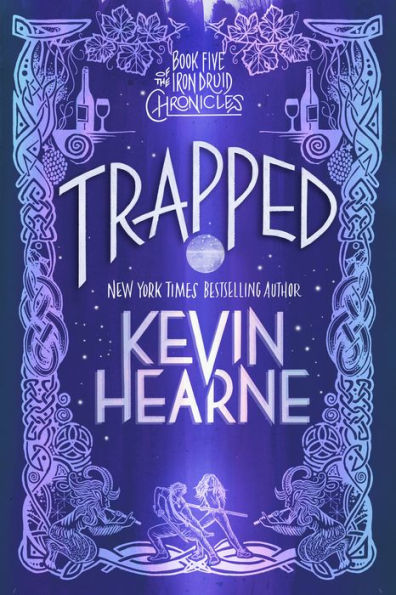 Trapped (Iron Druid Chronicles #5)