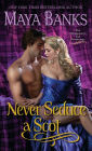 Never Seduce a Scot (Montgomerys and Armstrongs Series #1)
