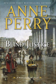 Title: Blind Justice (William Monk Series #19), Author: Anne Perry