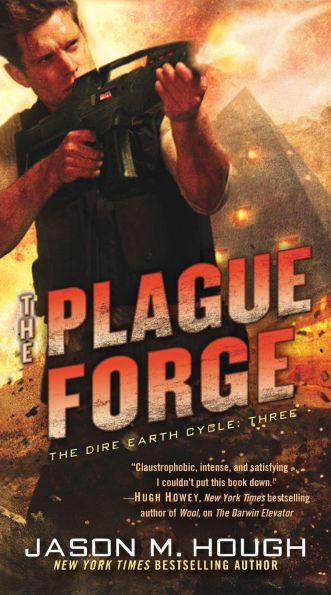 The Plague Forge: Dire Earth Cycle: Three