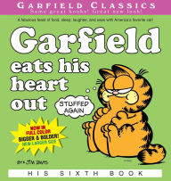 Title: Garfield Eats His Heart Out: His 6th Book, Author: Jim Davis
