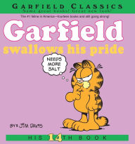 Title: Garfield Swallows His Pride: His 14th Book, Author: Jim Davis