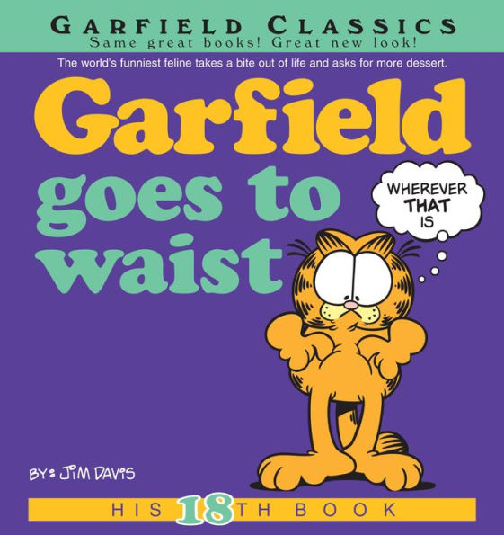 Garfield Goes to Waist: His 18th Book