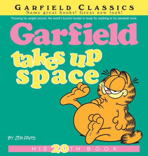 Garfield Takes Up Space: His 20th Book