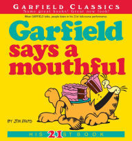 Title: Garfield Says a Mouthful: His 21st Book, Author: Jim Davis