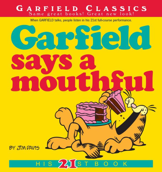 Garfield Says a Mouthful: His 21st Book