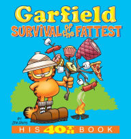 Title: Garfield: Survival of the Fattest: His 40th Book, Author: Jim Davis