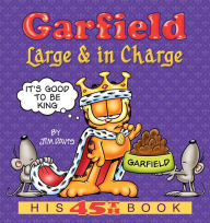 Title: Garfield Large & in Charge: His 45th Book, Author: Jim Davis