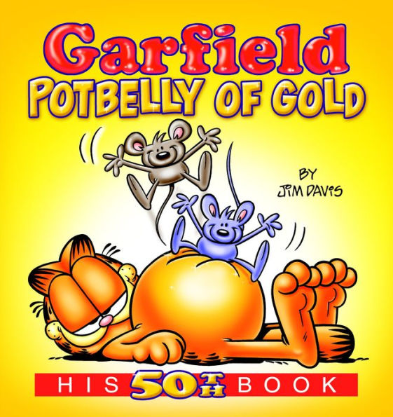 Garfield Potbelly of Gold: His 50th Book