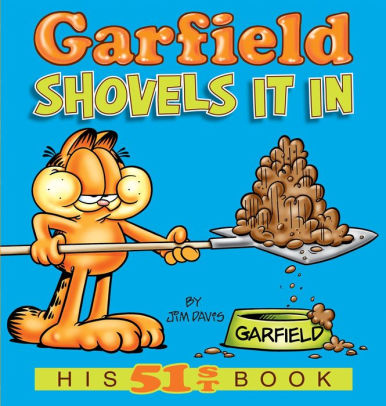 Garfield Shovels It In His 51st Book By Jim Davis Nook Book Ebook Barnes Noble