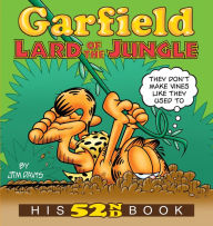 Title: Garfield Lard of the Jungle: His 52nd Book, Author: Jim Davis