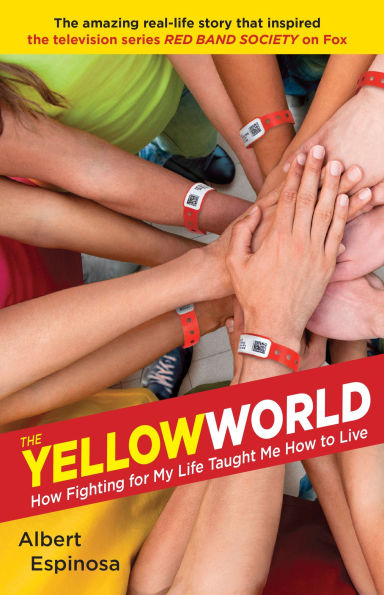 The Yellow World: How Fighting for My Life Taught Me to Live